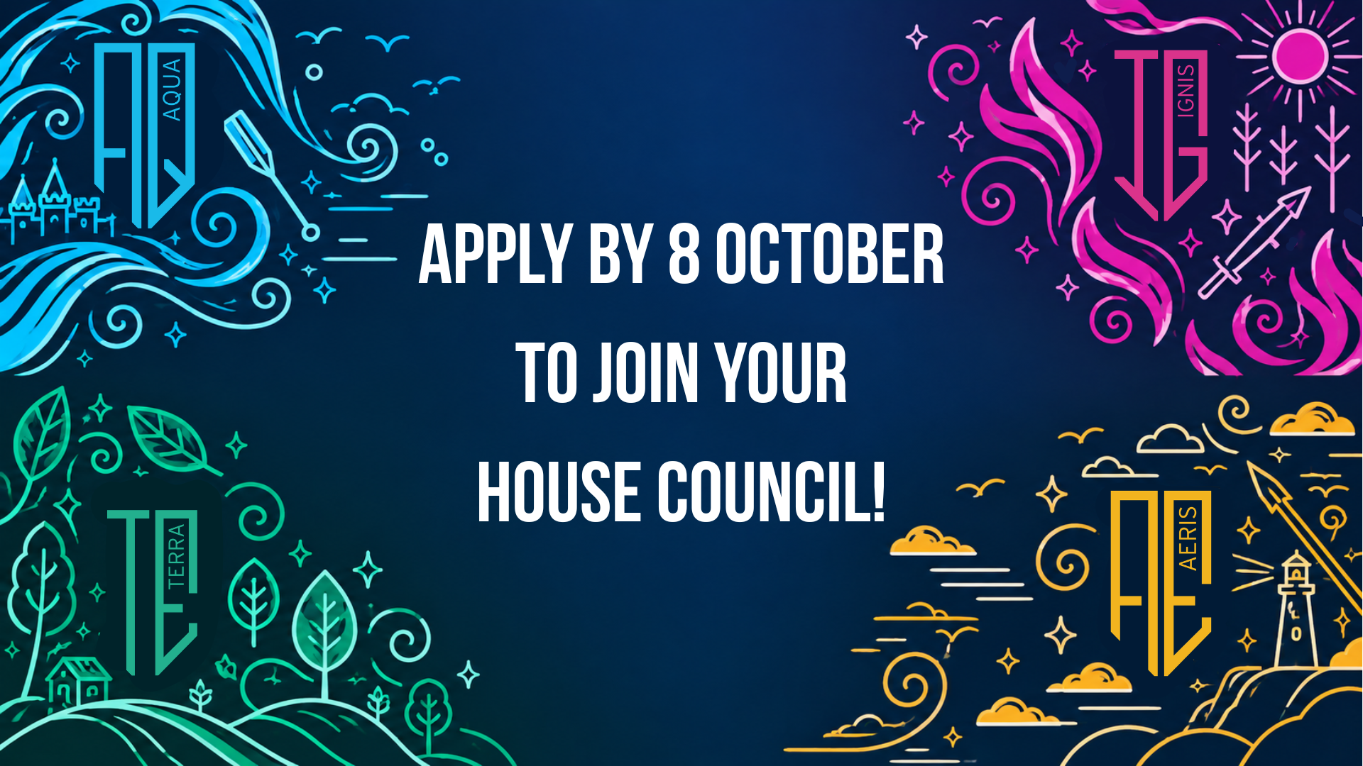 Apply by 8 October to join your House Council!.png